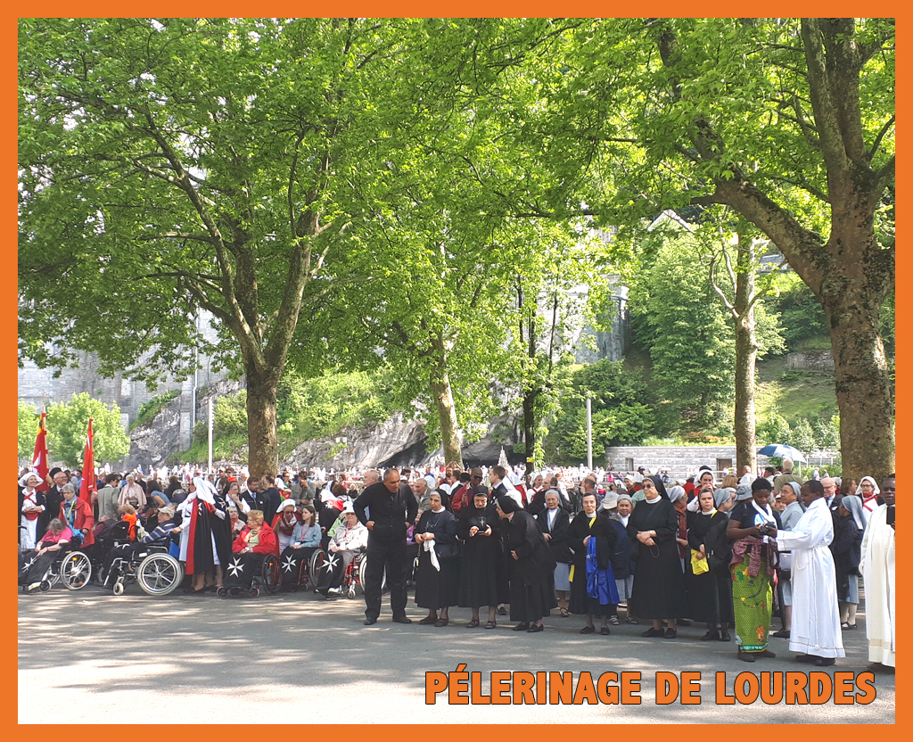 Retour sur le pèlerinage international à Lourdes : 21 au 25 Mai 2018